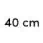 40 cm